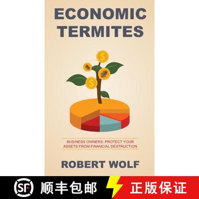 【3-4周达】Economic Termites: Protect Your Assets from Financial Destruction [9781733187701]