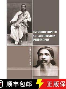 【3-4周达】Introduction to Sri Aurobindo's Philosophy [9781387014231]