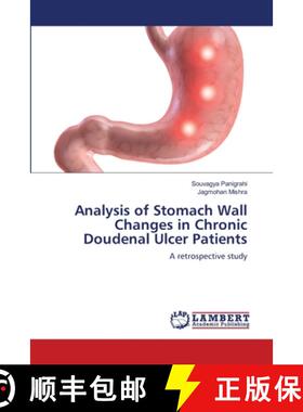 预订 Analysis of Stomach Wall Changes in Chronic Doudenal Ulcer Patients [9783659223358]