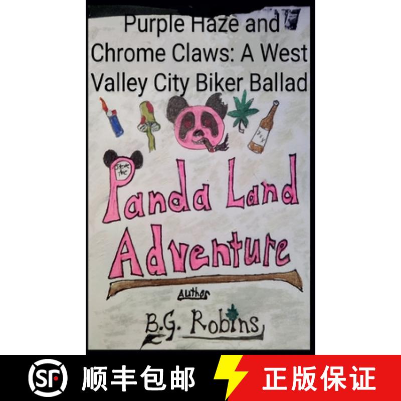 【2-3周达】Purple Haze and Chrome Claws: A West Valley City Biker Ballad [9798231480951]