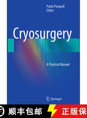 【3-4周达】Cryosurgery: A Practical Manual [9783662512326]