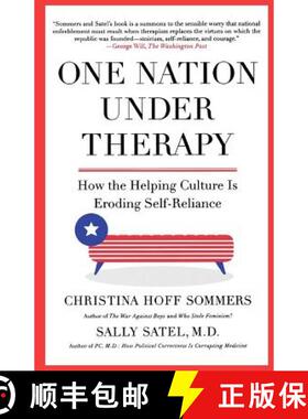 【3-4周达】One Nation Under Therapy: How the Helping Culture Is Eroding Self-Reliance [9780312304447]