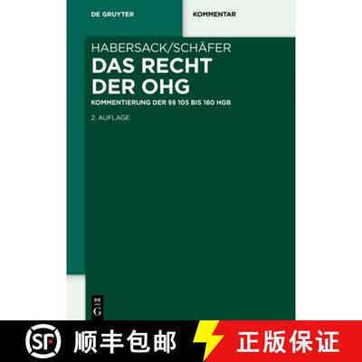 【3-4周达】Das Recht Der Ohg: Kommentierung Der §§ 105 Bis 160 Hgb [9783110620603]