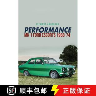 【3-4周达】Performance Mk 1 Ford Escorts 1968-74 [9781445667126]