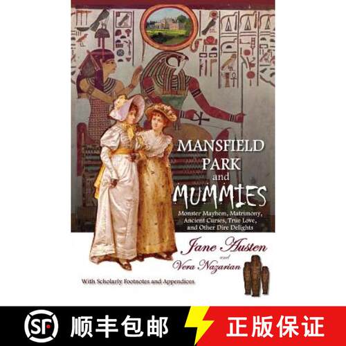 【3-4周达】Mansfield Park and Mummies: Monster Mayhem, Matrimony, Ancient Curses, True Love, and Othe... [9781607620471]