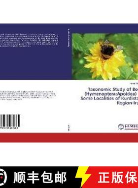 预订 Taxonomic Study of Bees (Hymenoptera:Apoidea) in Some Localities of Kurdistan Region-Iraq [9783330061965]