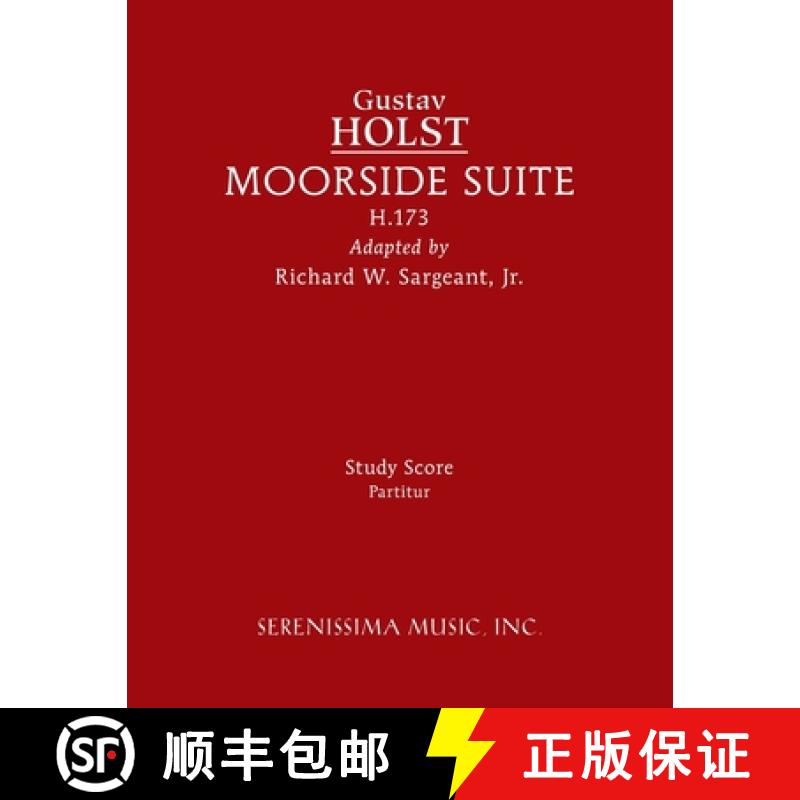 【2-3周达】Moorside Suite, H.173: Study score [9781608742707]