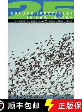 【3-4周达】25 Nature Spectacles in New Jersey [9780813527666]