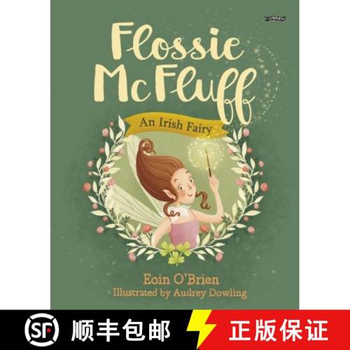 【3-4周达】Flossie McFluff: An Irish Fairy [9781788492188]