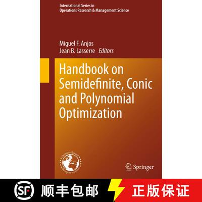 【3-4周达】Handbook on Semidefinite, Conic and Polynomial Optimization [9781461407683]