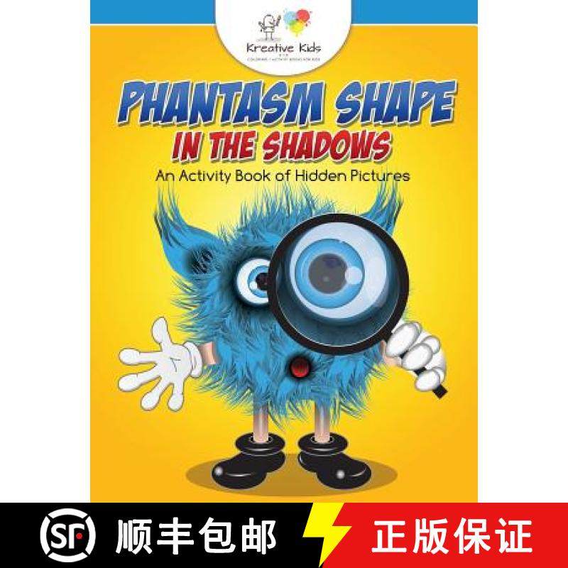 【3-4周达】Phantasm Shape in the Shadows: An Activity Book of Hidden Pictures [9781683770251]