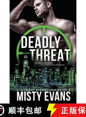 预订 Deadly Threat, SCVC Taskforce Romantic Suspense Series, Book 13 [9781948686488]