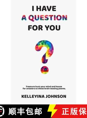 预订 I Have a Question for You: Treasure hunt your mind and house for answers to these brain teasing ... [9780578849003]