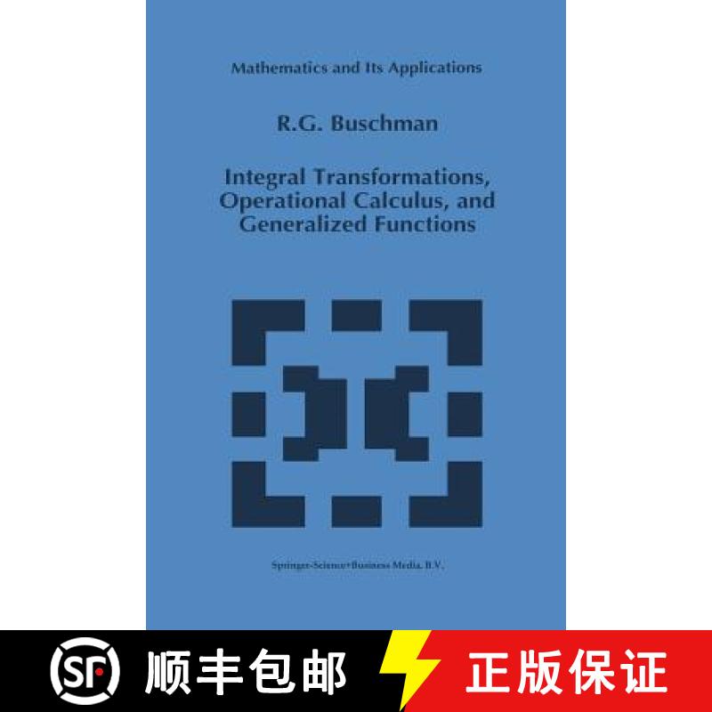 【4周达】Integral Transformations, Operational Calculus, and Generalized Functions [9781461285489]
