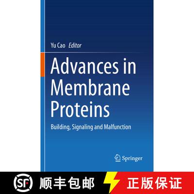 【3-4周达】Advances in Membrane Proteins: Building, Signaling and Malfunction [9789811390791]