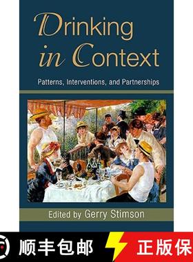 【3-4周达】Drinking in Context: Patterns, Interventions, and Partnerships [9780415954471]