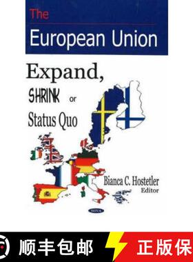【3-4周达】European Union: Expand, Shrink or Status Quo [9781600211638]