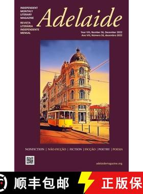 【3-4周达】Adelaide: Independent Literary Magazine No.56, December 2022 [9781958419458]