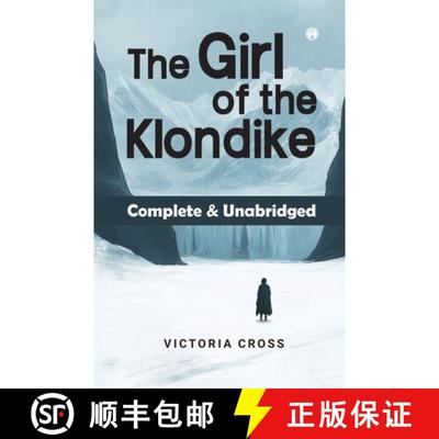 【3-4周达】A GIRL OF THE KLONDIKE [9789355178237]