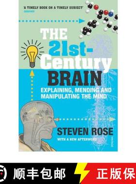 【3-4周达】The 21st Century Brain : Explaining, Mending and Manipulating the Mind [9780099429777]