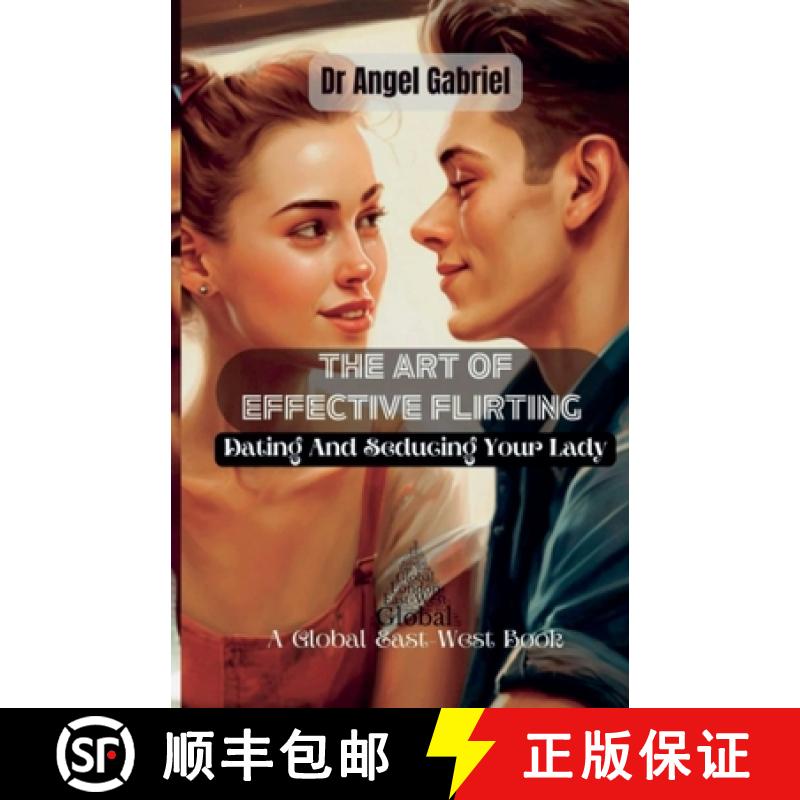 【3-4周达】The Art of Effective Flirting [9798215914168]