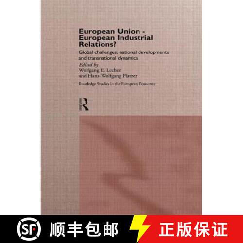 【3-4周达】精装 European Union - European Industrial Relations? : Global Challenge, National Developm... [9780415158725]