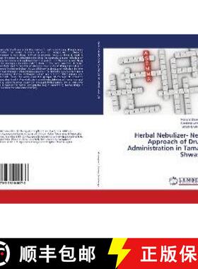 预订 Herbal Nebulizer- New Approach of Drug Administration in Tamak Shwasa [9783330040076]