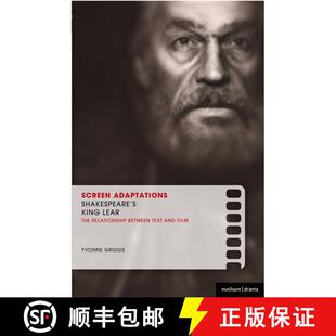 【3-4周达】Screen Adaptations: Shakespeare's King Lear: A Close Study of the Relationship Between Tex... [9781408105924]