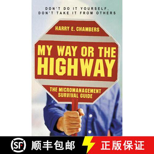 【3-4周达】My Way or the Highway - The Micromanagement Survival Guide [9781576752968]