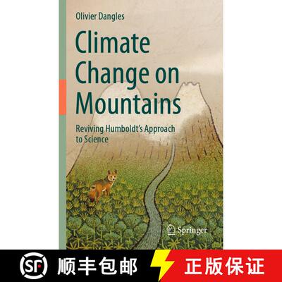 【3-4周达】Climate Change on Mountains: Reviving Humboldt’s Approach to Science [9783031395307]