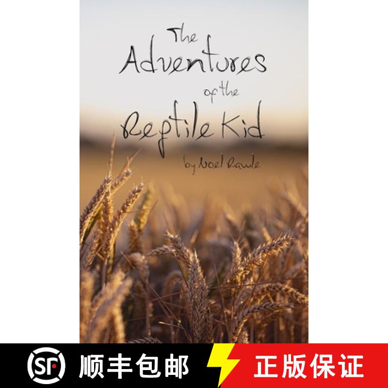 【3-4周达】The Adventures of the Reptile Kid [9781645305736]