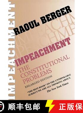 【3-4周达】Impeachment: The Constitutional Problems, Enlarged Edition (Enlarged) [9780674444782]