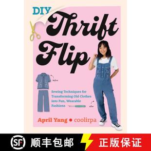 Sewing Fun Techniques Flip DIY Wearable Into for Fashions Old Thrift Clothes 4周达 9780760383216 Transforming