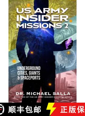 【3-4周达】US Army Insider Missions 2: Underground Cities, Giants  & Spaceports [9798989140404]