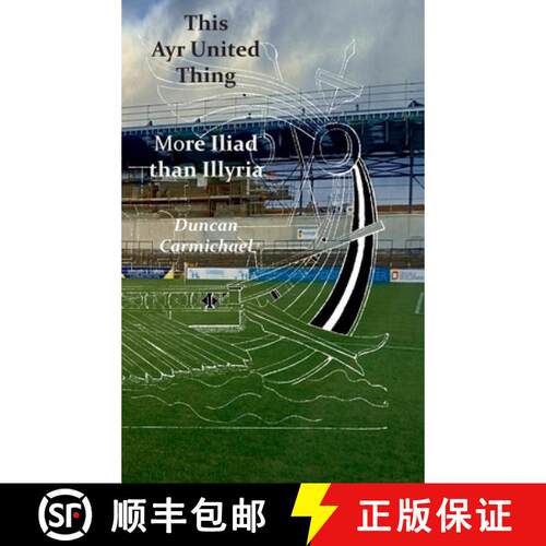 【3-4周达】精装 This Ayr United Thing -  More Iliad than Illyria [9781849212618]