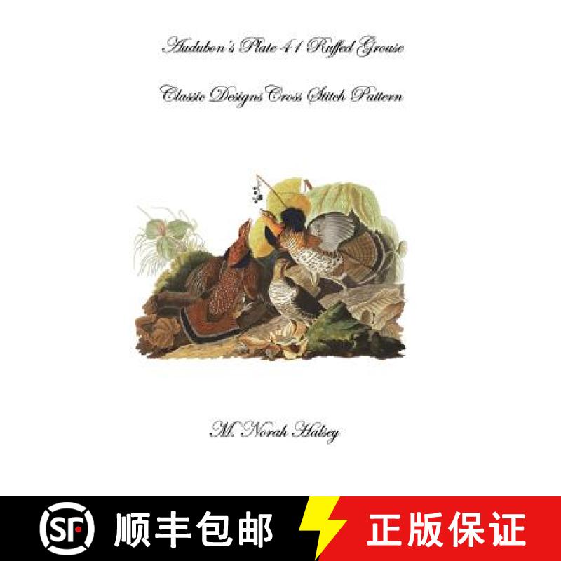 【3-4周达】Audubon's Plate 41 Ruffed Grouse: Classic Designs Cross Stitch Pattern [9781640041660]