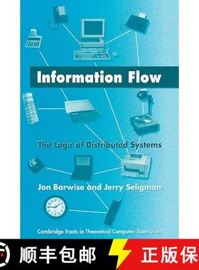【3-4周达】Information Flow: The Logic of Distributed Systems - Information Flow: The Logic of Distri... [9780521070997]