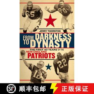 【3-4周达】From Darkness to Dynasty – The First 40 Years of the New England Patriots [9781611689747]
