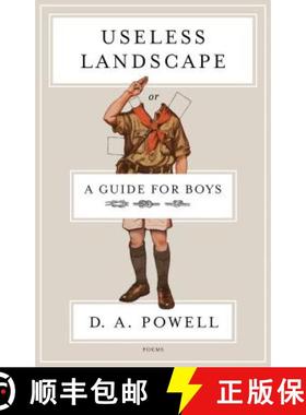 【3-4周达】Useless Landscape, or a Guide for Boys [9781555976958]