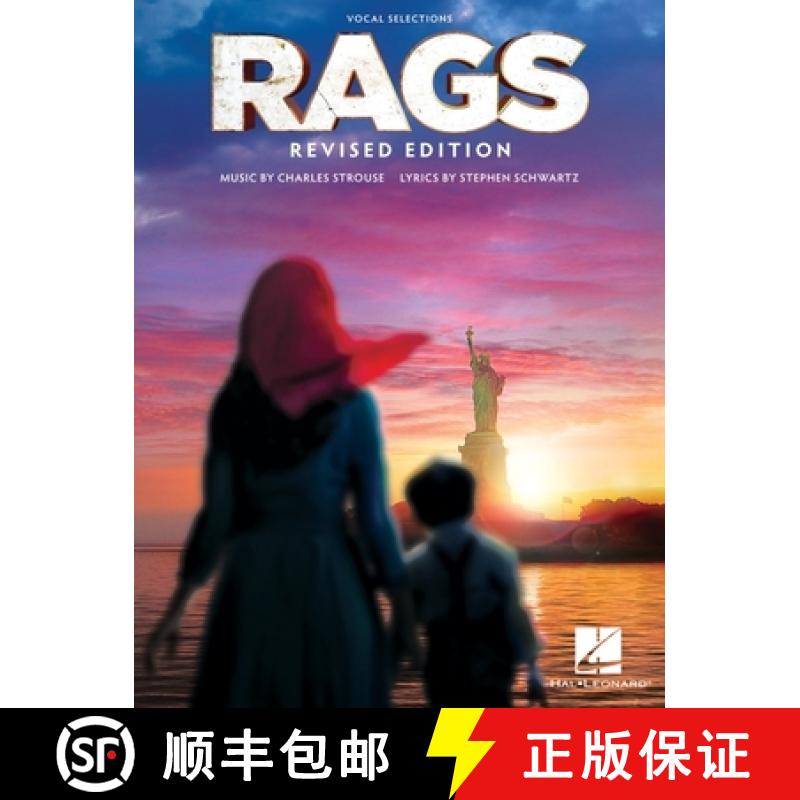 Rags - Vocal Selections: Revised Edition - Music by Charles Strouse, Lyrics by Stephen Schwartz: Revi... [9781705125045]
