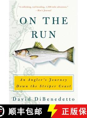 【3-4周达】On the Run: An Angler's Journey Down the Striper Coast [9780060087463]