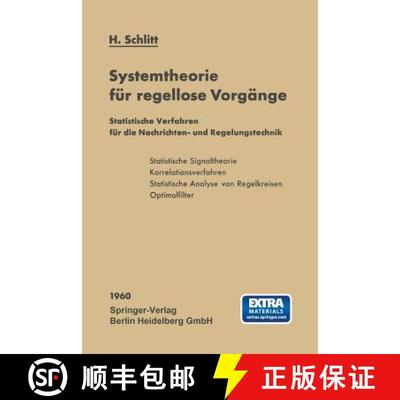 【3-4周达】Systemtheorie für regellose Vorgänge : Statistische Verfahren für die Nachrichten- und ... [9783662130742]