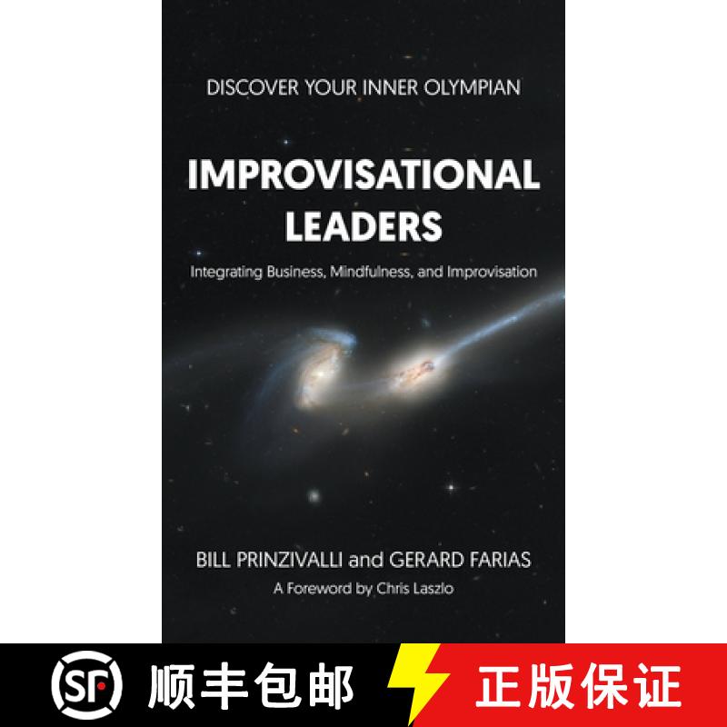 【3-4周达】Improvisational Leaders: Integrating Business, Mindfulness, and Improvisation [9781682359365]