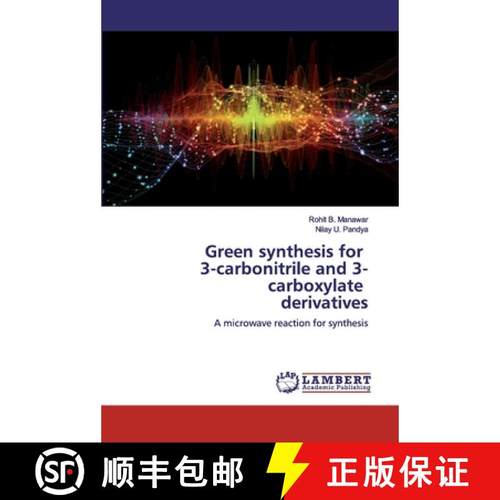预订 Green synthesis for 3-carbonitrile and 3-carboxylate derivatives [9786200315588]