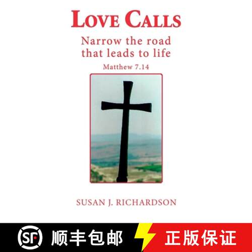 【3-4周达】Love Calls: Narrow the road that leads to life Matthew 7.14 [9781789635164]