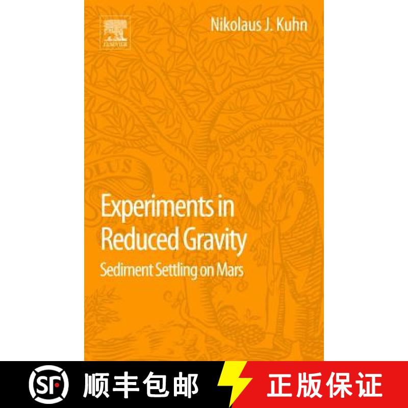 【3-4周达】Experiments in Reduced Gravity: Sediment Settling on Mars [9780127999654]