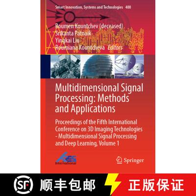 【3-4周达】Multidimensional Signal Processing: Methods and Applications: Proceedings of the Fifth Int... [9789819751808]