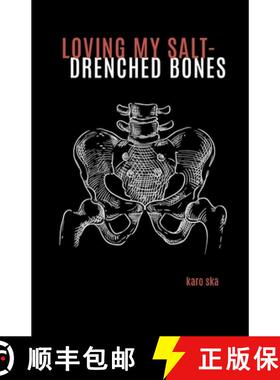 【3-4周达】loving my salt-drenched bones [9781952952241]