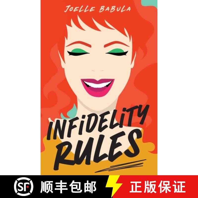 预订 Infidelity Rules: A Menu For Disaster, The Perils of Loving Food, Wine, and Married Men [9781685136307]
