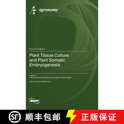 【3-4周达】精装 Plant Tissue Culture and Plant Somatic Embryogenesis [9783725836826]